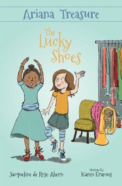 Ariana Treasure - The Lucky Shoes - de Rose-Ahern, Jacqueline