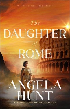 The Daughter of Rome - Hunt, Angela