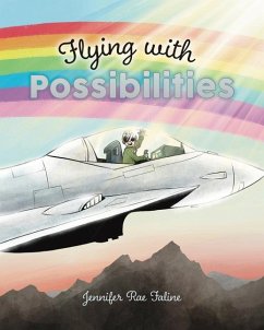 Flying with Possibilities - Faline, Jennifer Rae