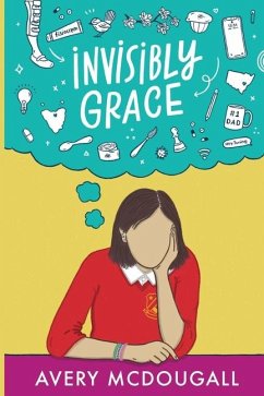 Invisibly Grace - McDougall, Avery