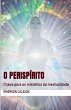 O Nosso Perispírito - Bild 1