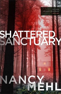 Shattered Sanctuary - Mehl, Nancy