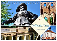 Treffpunkt Tartu - Estlands Universitätsstadt (Tischkalender 2025 DIN A5 quer), CALVENDO Monatskalender