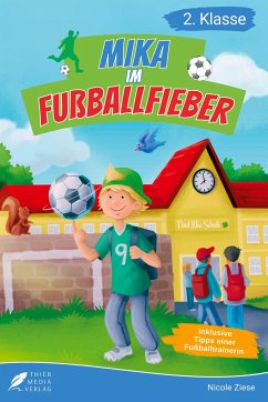 Lesebuch 2. Klasse - Mika im Fußballfieber