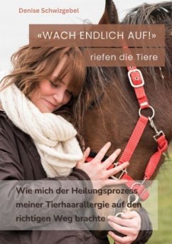Cover «WACH ENDLICH AUF!», riefen die Tiere