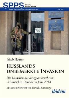 Russlands unbemerkte Invasion - Hauter, Jakob