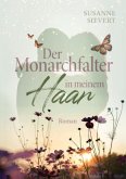 Der Monarchfalter in meinem Haar