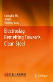 Electroslag Remelting Towards Clean Steel