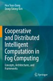 Cooperative and Distributed Intelligent Computation in Fog Computing