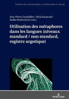 Utilisation des métaphores dans les langues (niveaux standard / non standard, registre argotique)
