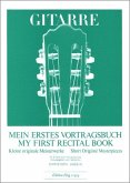 Mein erstes Vortragsbuch Kleine originale Meisterwerke für Gitarre Mein erstes Vortragsbuch Kleine originale Meisterwerke für Gitarre