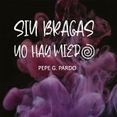 Sin bragas no hay miedo (MP3-Download)