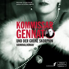 Kommissar Gennat und der grüne Skorpion (MP3-Download) - Stürickow, Regina