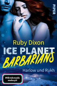 Harlow und Rukh / Ice Planet Barbarians Bd.4  - Dixon, Ruby