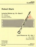 Lyrische Stücke op.19 Band 1 für Klarinette und Klavier Lyrische Stücke op.19 Band 1 für Klarinette und Klavier