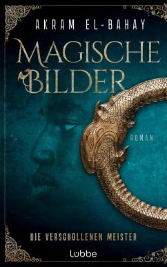Die verschollenen Meister / Magische Bilder Bd.1 (Mängelexemplar) - El-Bahay, Akram