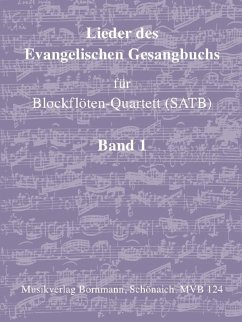 Cover Lieder des Evangelischen Gesangbuchs Band 1 für 4 Blockflöten (SATB) Partitur und Stimmen