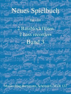 Cover Neues Spielbuch Band 3 für 2 Bassblockflöten Spielpartitur