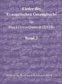 Lieder des Evangelischen Gesangbuchs Band 2 für 4 Blockflöten (SATB) Partitur und Stimmen Lieder des Evangelischen Gesangbuchs Band 2 für 4 Blockflöten (SATB) Partitur und Stimmen
