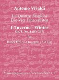 Konzert op.8,4 RV297 aus Die vier Jahreszeiten für 4 Blockflöten (AATB) Partitur und Stimmen Konzert op.8,4 RV297 aus Die vier Jahreszeiten für 4 Blockflöten (AATB) Partitur und Stimmen