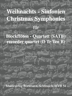 Cover Weihnachts-Sinfonien für 4 Blockflöten (SATB) Partitur und Stimmen