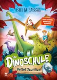 Rettet Saurutius / Die Dinoschule Bd.2 (Mängelexemplar)