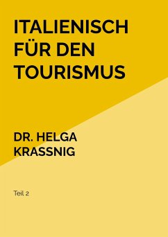 Italienisch für den Tourismus - Kraßnig, Helga