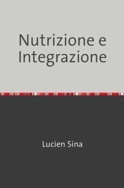 Nutrizione e Integrazione - Sina, Lucien