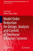 Model Order Reduction for Design, Analysis and Control of Nonlinear Vibratory Systems Model Order Reduction for Design, Analysis and Control of Nonlinear Vibratory Systems