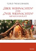 "Über Weihnachten" oder "Över Wiehnachten" auf Hoch un Platt