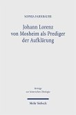 Johann Lorenz von Mosheim als Prediger der Aufklärung