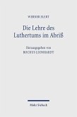 Die Lehre des Luthertums im Abriß