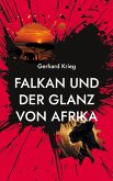 Falkan und der Glanz von Afrika