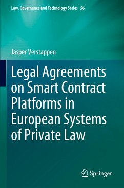 Legal Agreements on Smart Contract Platforms in European Systems of Private Law - Verstappen, Jasper