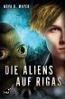 Die Aliens auf Rigas - Bild 1
