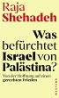 Was befürchtet Israel von Palästina? - Bild 1