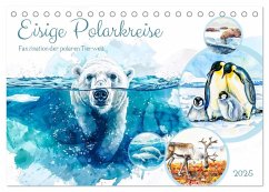 Eisige Polarkreise - Faszination der polaren Tierwelt (Tischkalender 2025 DIN A5 quer), CALVENDO Monatskalender - Calvendo;Frost, Anja