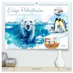 Eisige Polarkreise - Faszination der polaren Tierwelt (hochwertiger Premium Wandkalender 2025 DIN A2 quer), Kunstdruck in Hochglanz