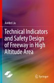 Technical Indicators and Safety Design of Freeway in High Altitude Area