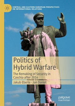 Politics of Hybrid Warfare - Eberle, Jakub;Daniel, Jan