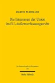 Die Interessen der Union im EU-Außenverfassungsrecht