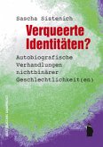 Verqueerte Identitäten?