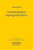 Schiedsbindung in Kapitalgesellschaften