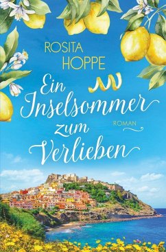 Ein Inselsommer zum Verlieben - Hoppe, Rosita