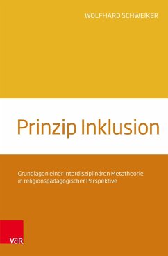 Prinzip Inklusion - Schweiker, Wolfhard