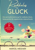 Radikales Glück