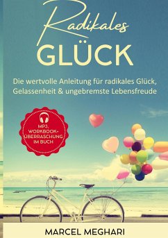 Radikales Glück - Meghari, Marcel