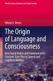 The Origin of Language and Consciousness