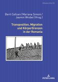 Transposition, Migration und KörperGrenzen in der Romania