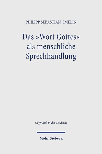 Das 'Wort Gottes' als menschliche Sprechhandlung Das 'Wort Gottes' als menschliche Sprechhandlung